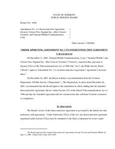 STATE OF VERMONT PUBLIC SERVICE BOARD Docket No[removed]Amendment No. 3 to Interconnection Agreement between Verizon New England Inc., d/b/a Verizon Vermont, and National Mobile Communications,