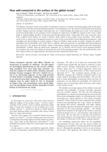 How well-connected is the surface of the global ocean? Gary Froyland,1 Robyn M. Stuart,1 and Erik van Sebille2 1) School of Mathematics and Statistics, The University of New South Wales, Sydney NSW 2052, Australia