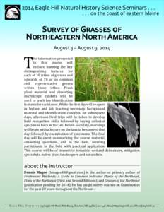 2014 Eagle Hill Natural History Science Seminars[removed]on the coast of eastern Maine Survey of Grasses of Northeastern North America
