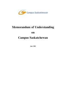 Memorandum of Understanding on Campus Saskatchewan June 2002  Memorandum of Understanding on