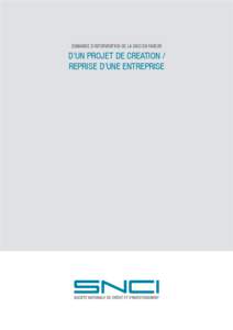 DEMANDE D’INTERVENTION DE LA SNCI EN FAVEUR  D’UN PROJET DE CREATION / REPRISE D’UNE ENTREPRISE  1