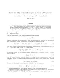 Power-like delay in time inhomogeneous Fisher-KPP equations James Nolen∗ Jean-Michel Roquejoffre†  Lenya Ryzhik‡