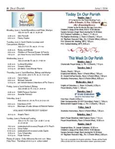 St. Paul Church  June 1, 2014 Sunday, June 1 2nd Collection for the Parish Building Fund;