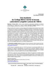 Communiqué Pour diffusion immédiate Une étudiante du Collège Mérici mérite la bourse Laboratoire Langelier Lanoue de 1000 $