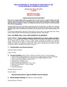 REGULAR MEETING OF THE BOARD OF DIRECTORS OF THE FLORIN RESOURCE CONSERVATION DISTRICT Wednesday, March 28, 2012 6:30 PM 8820 Elk Grove Blvd. Elk Grove, CA 95624