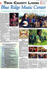 THE GAZETTE  WEEKEND EDITION, MAY 16-18, 2014 TWIN COUNTY LIVING Blue Ridge Music Center
