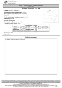 Basic Climatological Station Metadata Current status Metadata compiled: 11 JAN 2008 Station: JABIRU AIRPORT Bureau of Meteorology station number: 014198