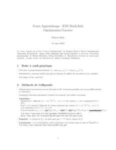 Cours Apprentissage - ENS Math/Info Optimisation Convexe Francis Bach 15 marsCe cours s’appuie sur le livre “Convex Optimization” de Stephen Boyd et Lieven Vandenberghe