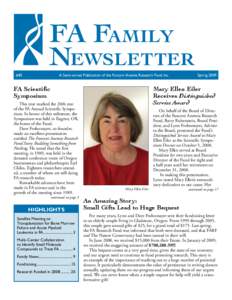 FA Family Newsletter #45 A Semi-annual Publication of the Fanconi Anemia Research Fund, Inc.