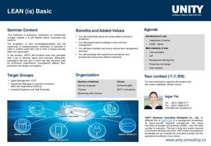 LEAN (is) Basic Seminar Content Benefits and Added-Values  .The readiness of production companies for fundamental