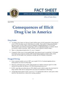 _____________________________________________________________________________________  April 2014 Consequences of Illicit Drug Use in America