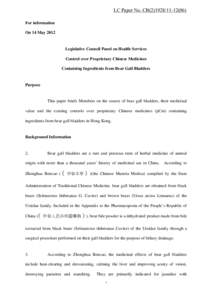 LC Paper No. CB[removed]) For information On 14 May 2012 Legislative Council Panel on Health Services Control over Proprietary Chinese Medicines