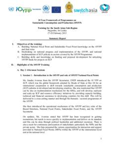    10 Year Framework of Programmes on Sustainable Consumption and Production (10YFP) Training for the South Asian Sub-Region Negombo, Sri Lanka