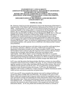 STATEMENT OF P. LYNN SCARLETT, ASSISTANT SECRETARY FOR POLICY, MANAGEMENT AND BUDGET, DEPARTMENT OF THE INTERIOR, BEFORE THE SENATE COMMITTEE ON ENERGY AND NATURAL RESOURCES, SUBCOMMITTEE ON PUBLIC LANDS AND FORESTS, CON