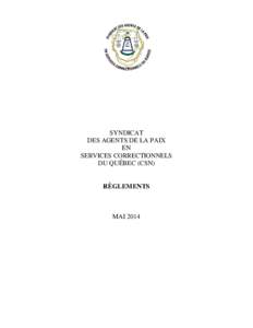 SYNDICAT DES AGENTS DE LA PAIX EN SERVICES CORRECTIONNELS DU QUÉBEC (CSN)