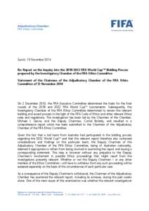 Adjudicatory Chamber FIFA Ethics Committee Zurich, 13 NovemberRe: Report on the Inquiry into theFIFA World Cup™ Bidding Process