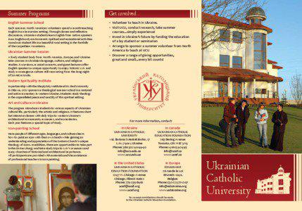 Ukrainian Greek Catholic Church / Eastern Catholicism / Galicia / Ukrainian Catholic University / Lviv / Ukrainian language / Andrey Sheptytsky / Ukraine / Institute of Ecumenical Studies / Europe / Ukrainian studies / Education in Ukraine