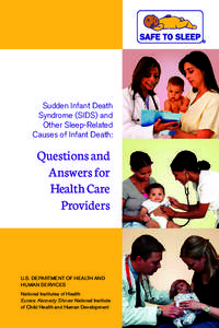 Sudden Infant Death Syndrome (SIDS) and Other Sleep-Related Causes of Infant Death: Questions and Answers for Health Care Providers