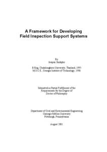 A Framework for Developing Field Inspection Support Systems By Jirapon Sunkpho B.Eng, Chulalongkorn University, Thailand, 1995