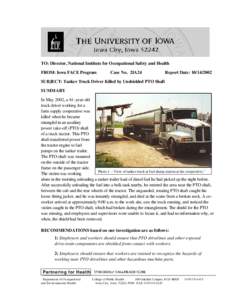 TO: Director, National Institute for Occupational Safety and Health FROM: Iowa FACE Program Case No. 2IA24  Report Date: [removed]