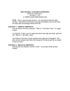 THE STILWELL CONSCIENCE INTERVIEW Barbara M. Stilwell, M.D. November 5, 1994 [c:\wpfiles\constudy\folder\quesnnai.exp] NOTE: This is a semi-structured interview. All initial queries should be asked verbatim. Afterwards t