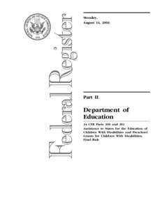 Assistance to States for the Education of Children With Disabilities and Preschool Grants for Children With Disabilities; 34 CFR Parts 300 and 301; Final regulations [OSERS]