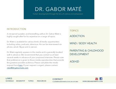 DR. GABOR MATÉ human development through the lens of science and compassion