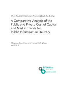 Public economics / Economic policy / Government debt / Municipal bond / Public–private partnership / Build America Bonds / Tax / Value added tax / Capital gains tax / Government bonds / Local government in the United States / Government