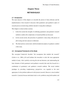 The Impact of Grade Retention  Chapter Three METHODOLOGY 3.1 Introduction The main objective of this chapter is to describe the process of data collection and the