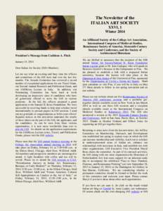 The Newsletter of the ITALIAN ART SOCIETY XXVI, 1 WinterPresident’s Message from Cathleen A. Fleck