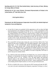 Speaking points for H.E. Ms. Ritva Koukku-Ronde, Under-Secretary of State, Ministry for Foreign Affairs of Finland Delivered by H.E. Mr. Jarmo Viinanen, Permanent Representative of Finland to the United Nations, 22nd Apr