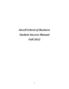 Ancell School of Business Student Success Manual Fall 2012