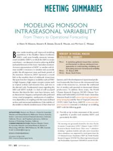MODELING MONSOON INTRASEASONAL VARIABILITY From Theory to Operational Forecasting by  Harry H. Hendon, Kenneth R. Sperber, Duane E. Waliser, and Matthew C. Wheeler