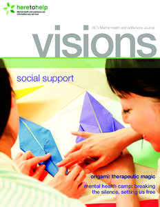 visions BC’s Mental Health and Addictions Journal Vol. 6 No[removed]social support