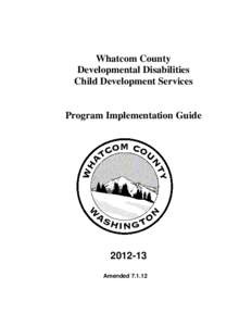 Whatcom County Developmental Disabilities Child Development Services Program Implementation Guide