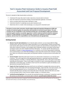Tool 5: Invasive Plant Contractors Guide to Invasive Plant Field Assessment and Cost Proposal Development This tool is intended to help invasive plant contractors:   