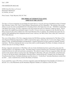 July 1, 2009  FOR IMMEDIATE RELEASE NEWS from The Shires of Vermont Bennington-Manchester