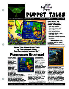 www.misterandersons.com/puppettales  Luna Moth Book Event May 3, 2008