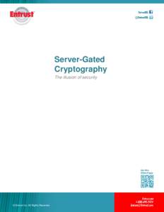 Server-Gated Cryptography The illusion of security Get this White Paper