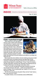 Feb. 27, 2013  Codex: A post-flood struggle Minot’s great flood of 2011 has inspired numerous, creative projects, but the approach of