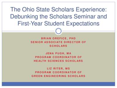 FYE Conference Presentation “What’s New in Scholars”