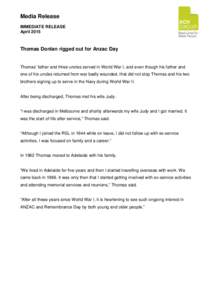 Media Release IMMEDIATE RELEASE April 2015 Thomas Donlan rigged out for Anzac Day