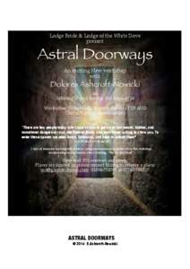 Lodge Bride & Lodge of the White Dove present Astral Doorways An exciting New workshop with