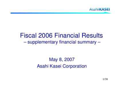 Fiscal 2006 Financial Results  ? supplementary financial summary ?