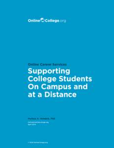 Online Career Services  Supporting College Students On Campus and at a Distance