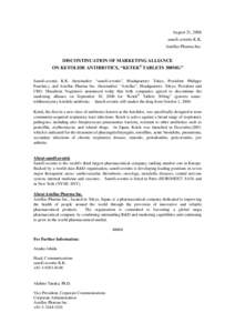 August 21, 2006 sanofi-aventis K.K. Astellas Pharma Inc. DISCONTINUATION OF MARKETING ALLIANCE ON KETOLIDE ANTIBIOTICS, “KETEK® TABLETS 300MG”