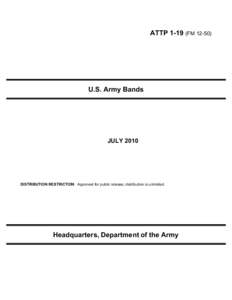 ATTP[removed]FM[removed]U.S. Army Bands JULY 2010