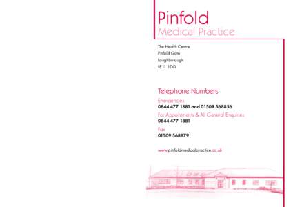 Pinfold  Medical Practice The Health Centre Pinfold Gate Loughborough