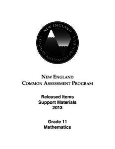 NEW ENGLAND COMMON ASSESSMENT PROGRAM Released Items Support Materials 2013 Grade 11