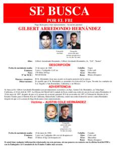 SE BUSCA POR EL FBI Fuga ilícita para evitar enjuiciamiento – Secuestro parental GILBERT ARREDONDO HERNÁNDEZ